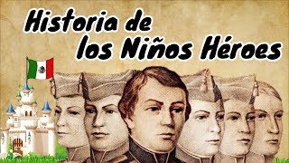 Los Niños Héroes Batalla de Chapultepec 13 de Septiembre de 1847 [upl. by Petronille]