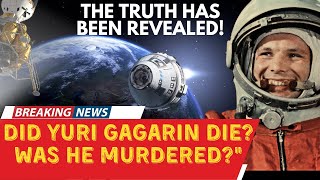 Did Yuri Gagarin die Was he murderedquot [upl. by Enialb]