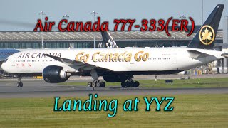 quotGo Canada Goquot Air Canada Olympic Livery Boeing 777 Landing  Toronto YYZ [upl. by Llerred]