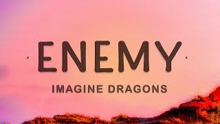 1 HOUR 🕐 Imagine Dragons  Enemy Lyrics ft JID [upl. by Annailuj]