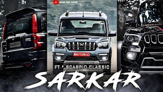 SARKAR FT SCORPIO CLASSIC EDIT🔥 Scarpio WhatsApp Status। Scarpio Status  Sarkar Song Status [upl. by Asilram755]