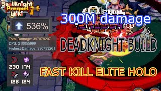 Build Showcase 300m Damage Dreadknight  Soul Knight Prequel [upl. by Anitsirc54]