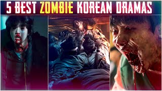 5 Best Zombie KDramas To BingeWatch 2023 [upl. by Ogu]