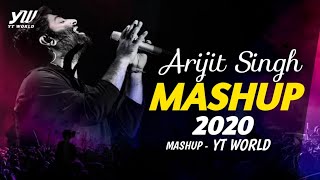 Arijit Singh Mashup 2020  YT WORLD  AB AMBIENTS  Emotional Songs Mashup Arijit Singh [upl. by Lahcym]