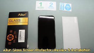 Ailun Glass Screen Protector  Review amp Installation [upl. by Oram]