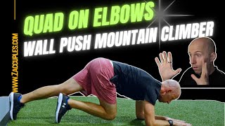 Quad on Elbows Wall Push Mountain Climber [upl. by Dine309]