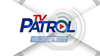 TV Patrol Livestream  August 8 2024 Full Episode Replay [upl. by Bekki]