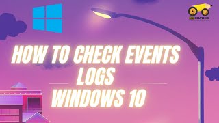 How to check Events logs System and Application logs in windows 10 [upl. by Lacym]