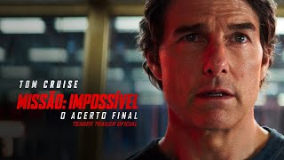 Missão Impossível  O Acerto Final  Trailer Oficial  DUB  Paramount Pictures Brasil [upl. by Eaneg299]