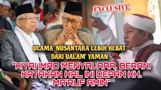 MENYALAA❗ Kiyai Imad Sindir KH Miftach Depan KH Maruf Amin [upl. by Teriann]