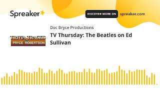 TV Thursday The Beatles on Ed Sullivan [upl. by Ruamaj]