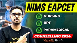 NIMS EAPCET Counselling 2024  Nursing  BPT  Paramedical  Registration  Documents  Dates [upl. by Kcor]