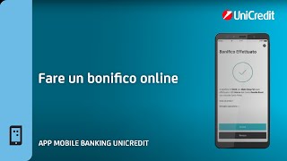 Fare un Bonifico Online con lApp Mobile Banking UniCredit [upl. by Enirhtak117]