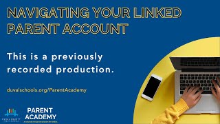 Navigating Your Linked Parent Account  Fall 2024 [upl. by Netta460]