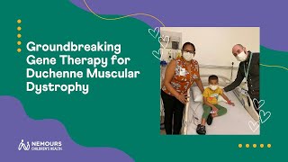 Groundbreaking Gene Therapy for Duchenne Muscular Dystrophy  Nemours Children’s Health [upl. by Ambrogino]