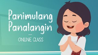 Panimulang Panalangin sa Klase  Class Opening Prayer  Tagalog w Voice Over [upl. by Linc]