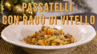 Passatelli con ragù di vitello I Ricette di Natale I Chef Deg [upl. by Melak453]