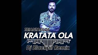 ΤΡΙΑΝΤΑΦΥΛΛΟΣ  Κράτα τα όλα   TRIANTAFILOS  KRATA TA OLA 2024 DJ BLACKPIT REMIX [upl. by Elita982]