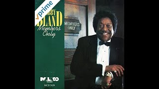 Bobby Blue Bland  Members Only [upl. by Suiratnod]