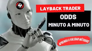 LAYBACK TRADER  CONHEÇA O SITE GRATIS DE ODDS MINUTO A MINUTO [upl. by Holle]