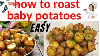 HOW TO ROAST BABY POTATOES  EASY RECIPE [upl. by Ernaline62]