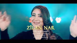 Zilan Nar  Ay Le Le Esmer  20214K Official Video [upl. by Memberg]