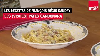 Les vraies pâtes carbonara  Les recettes de FrançoisRégis Gaudry avec Alessandra Pierini [upl. by Siladnerb]