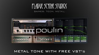 Metal Guitar w Free Poulin VSTs  Demo amp Tutorial [upl. by Arait]