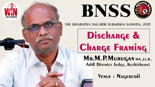 Discharge amp Charge Framing  bnss  by Honble Addl District Judge MrMPMurugan [upl. by Essie]