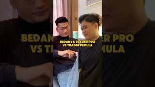 Trader Pro vs Trader Pemula [upl. by Natalina]