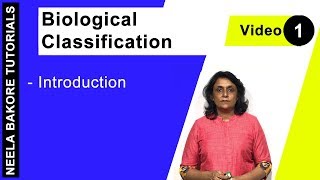 Biological Classification  NEET  Introduction  Neela Bakore Tutorials [upl. by Vannie]