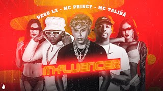 INFLUENCER  MC PRINCY E NEGO LX [upl. by Haland]