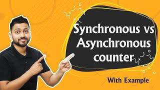 Synchronous vs Asynchronous counter  Digital Electronics [upl. by Nicholl]