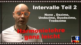 Intervalle lernen Teil 2  None Dezime Undezime Duodezime Tredezime [upl. by Aniles]