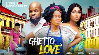 GHETTO LOVE  New movie CHIOMA OKAFOR STEPHANIA BASSEY KACHI NNOCHIRI NOLLYWOOD MOVIE 2024 [upl. by Eanrahs]