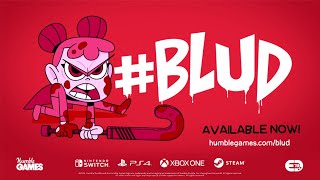 BLUD Launch Trailer [upl. by Lunt128]