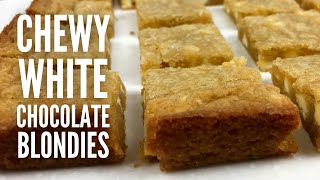 How To Make Easy Blondies  Chewy white chocolate blondie cookie bar recipe [upl. by Nitsug178]