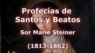 68 Profecías Sor Marie Steiner Italia [upl. by Kristi]