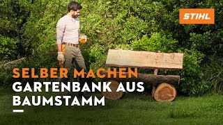 Selber machen Gartenbank aus Baumstamm [upl. by Arahc]