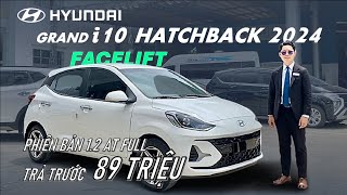 Giá lăn bánh Hyundai I10 Hatchback 12 AT Full 2024  Review i10 Số Tự Động 2024 Trang Bị Những Gì [upl. by Hsur]