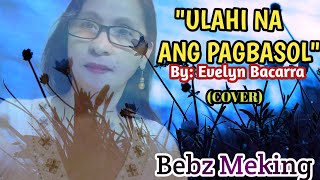 quotULAHI NA ANG PAGBASOLquotcover [upl. by Ahcmis817]