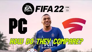 FIFA 22  Stadia vs PC  How do they compare [upl. by Keyek237]