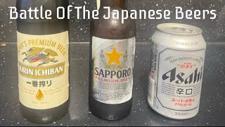 TheScottishWalker Presents The Battle Of The Japanese Beers Asahi Vs Sapporo Vs Kirin Ichiban [upl. by Rida655]