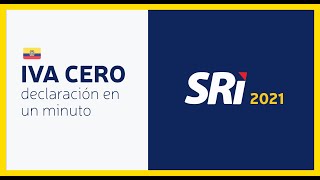 CÓMO DECLARAR EL IVA EN CERO  SRI ECUADOR 2024 🔥📃🕑 [upl. by Yornek]