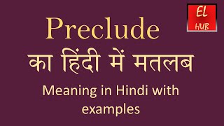 Preclude meaning in Hindi [upl. by Leeke]