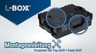 LBOXX Montageanleitung ErsatzteilSet TopGriff amp FrontGriff 🛠🧰 [upl. by Adnoral]