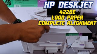 HP Deskjet 4220E How to Load Paper amp What to Do With Automatic Printed Alignment Paper [upl. by Filahk731]