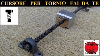 Costruzione Cursore Per Tornio Fai Da Te ft Seby Torrisi  No Backlash System For Homemade Lathe [upl. by Enninaej]