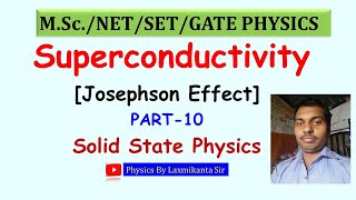 10Superconductor L 10 part 3 DC and AC Josephson Effect [upl. by Greenman]