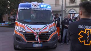 Inaugurazione Nuova Ambulanza Pubblica Assistenza Montopoli Valdarno 2016 [upl. by Ned]